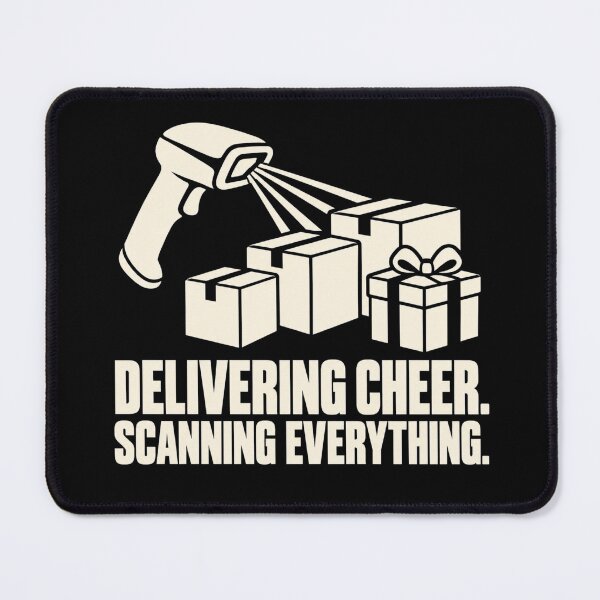 Item preview, Delivering Cheer Scanning Everything Peak Season Humor designed and sold by DreamLayerStudio.