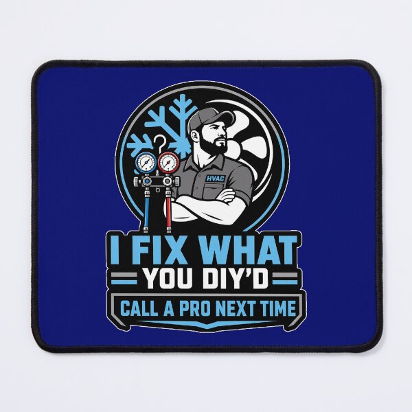 Item preview, I Fix What You DIYd HVAC Tech Funny Heating Cooling Technician designed and sold by MirengLab.