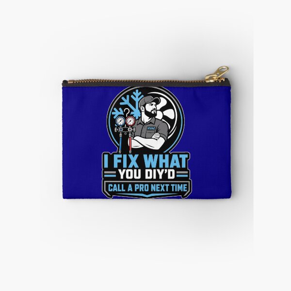 Item preview, I Fix What You DIYd HVAC Tech Funny Heating Cooling Technician designed and sold by MirengLab.