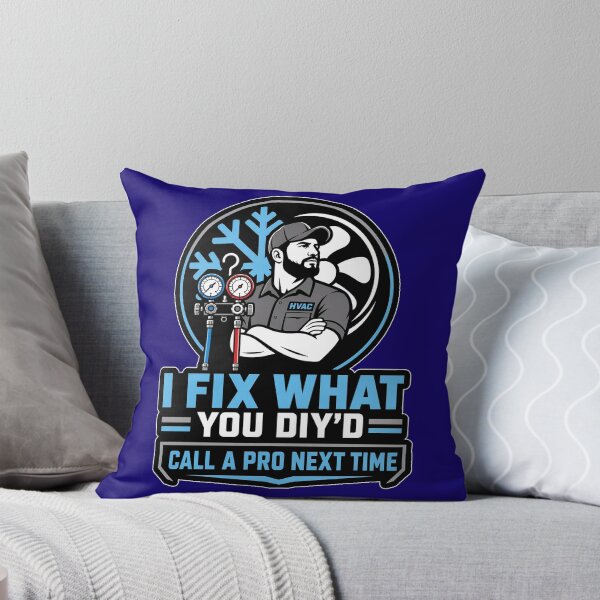 Item preview, I Fix What You DIYd HVAC Tech Funny Heating Cooling Technician designed and sold by MirengLab.
