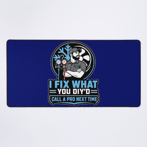 Item preview, I Fix What You DIYd HVAC Tech Funny Heating Cooling Technician designed and sold by MirengLab.