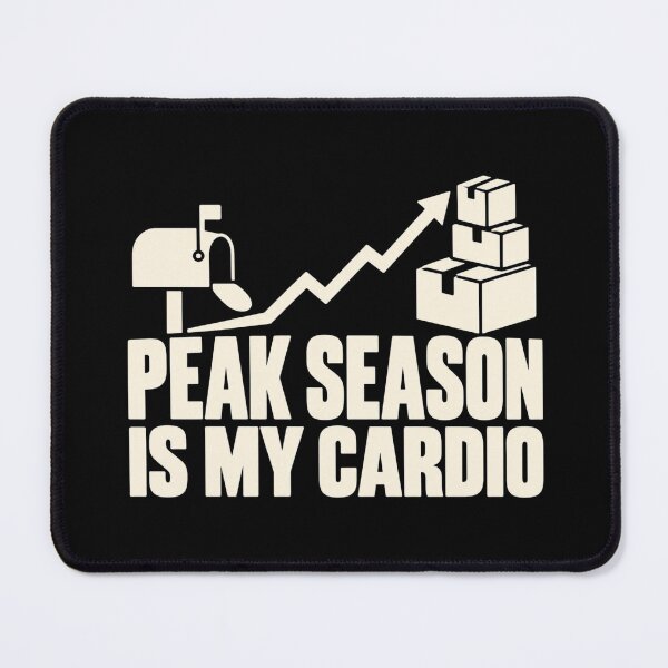 Item preview, Peak Season Is My Cardio Postal Worker Humor designed and sold by DreamLayerStudio.