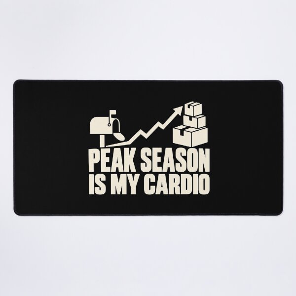 Item preview, Peak Season Is My Cardio Postal Worker Humor designed and sold by DreamLayerStudio.