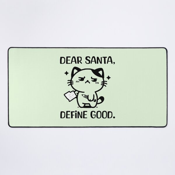 Item preview, Dear Santa Define Good Funny Christmas designed and sold by Sachie's Studio.