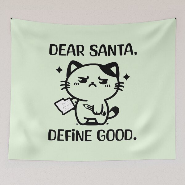 Item preview, Dear Santa Define Good Funny Christmas designed and sold by Sachie's Studio.