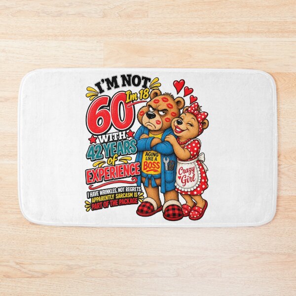 Item preview, I’m Not 60 – 18 With 42 Years Experience | Funny Grumpy Bear Birthday designed and sold by CrazyGirlllc.