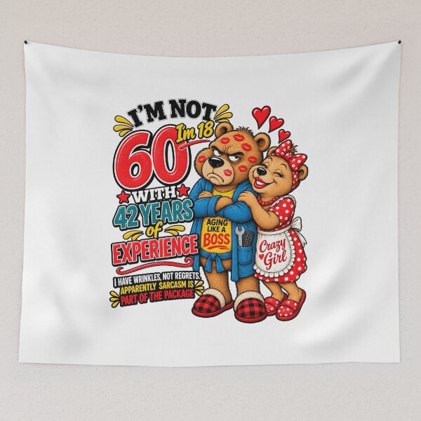Item preview, I’m Not 60 – 18 With 42 Years Experience | Funny Grumpy Bear Birthday designed and sold by CrazyGirlllc.