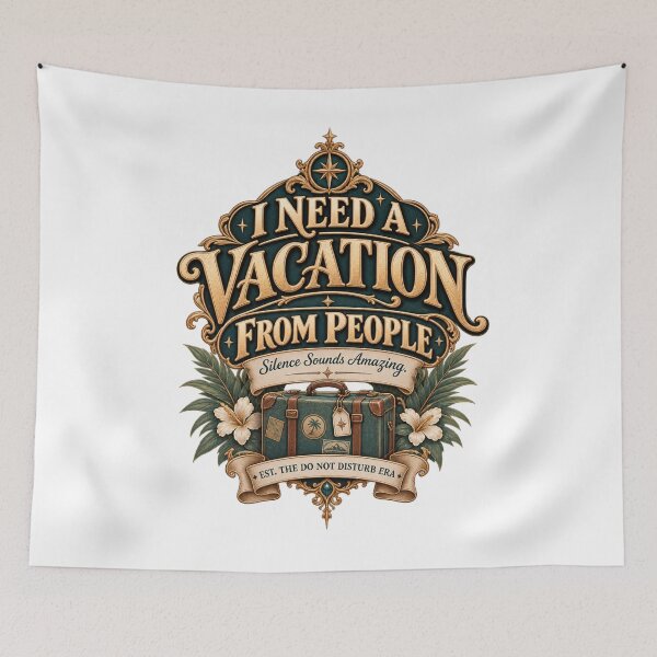 Item preview, I Need A Vacation From People Sarcastic Design designed and sold by InkroarCo.