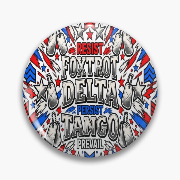 Item preview,  Foxtrot Delta Tango Resist Persist Prevail  designed and sold by ArtDesignTp.