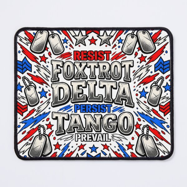 Item preview,  Foxtrot Delta Tango Resist Persist Prevail  designed and sold by ArtDesignTp.