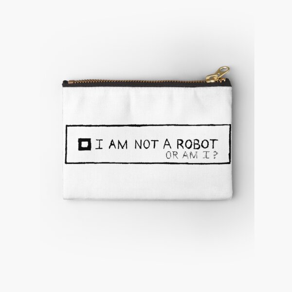 Item preview, I Am Not a Robot Or Am I? designed and sold by rufpeg.
