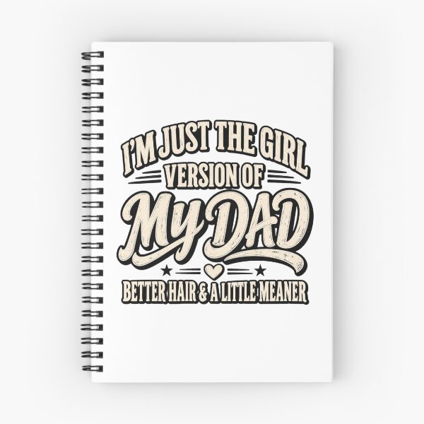Item preview, I'm Just the Girl Version of My Dad Better Hair and a Little Meaner designed and sold by Teeture.