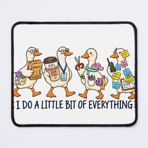 Item preview, I Do a Little Bit of Everything Paraprofessional Goose Humor designed and sold by VGAfanatic.