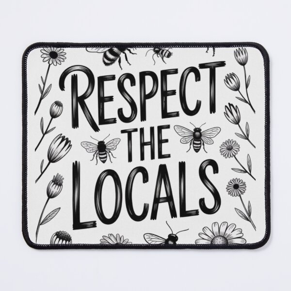 Item preview, respect the locals designed and sold by 123ks.