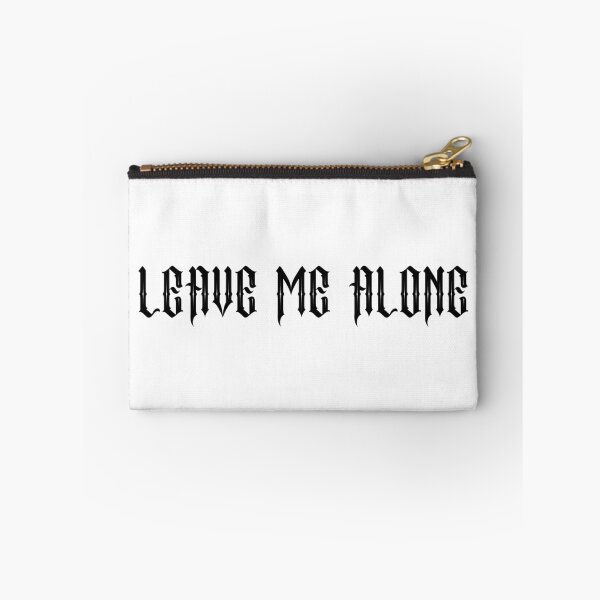 Item preview, Leave Me Alone designed and sold by SlimyFish.