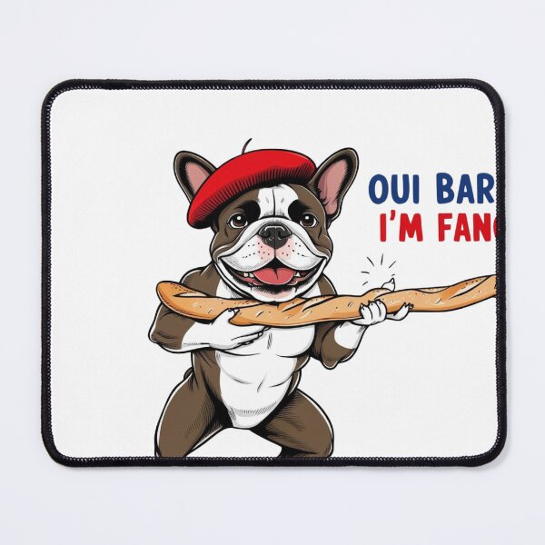 Item preview, Oui Bark I'm Fancy French Bulldog designed and sold by sazuii.