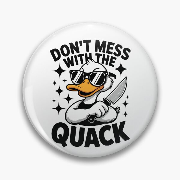 Item preview, Don't Mess With the Duck Funny Knife Design designed and sold by sazuii.
