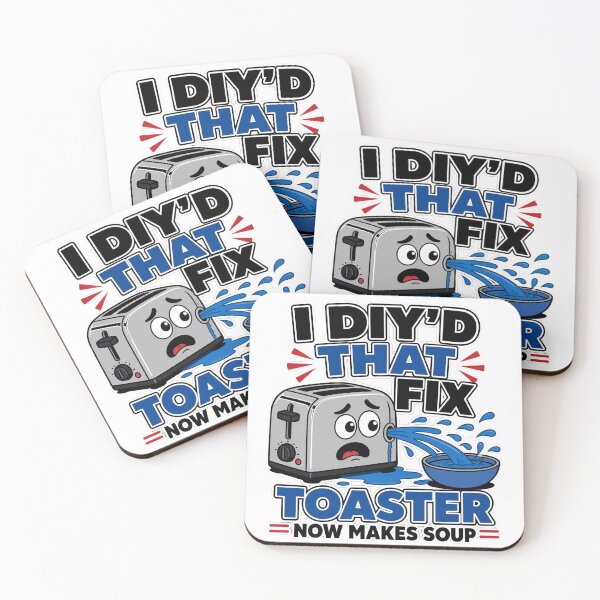 Item preview, I DIYd That Fix Toaster Now Makes Soup Funny Home Repair Fail designed and sold by MirengLab.