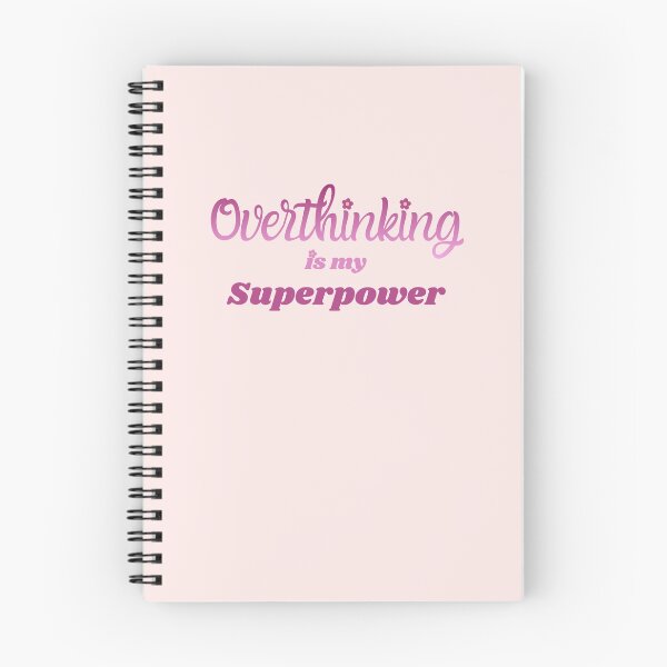 Item preview, Overthinking is my Superpower designed and sold by Nanago79.