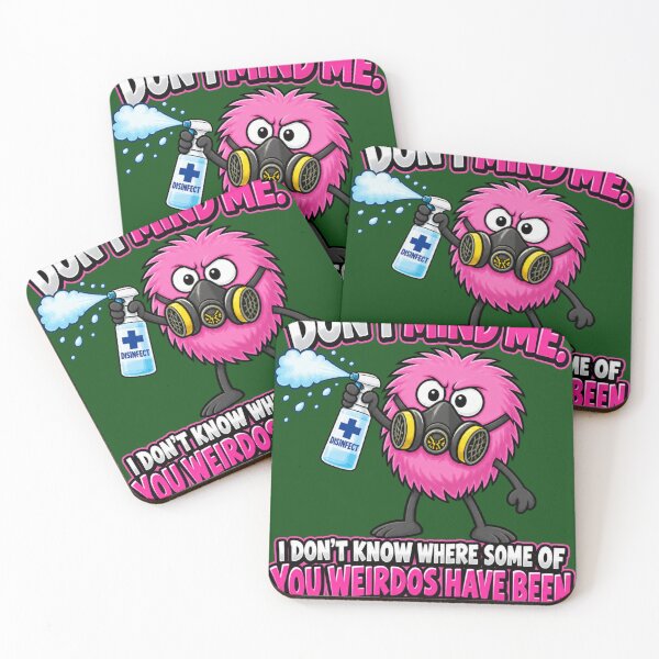 Item preview, Don't Mind Me. I Don't Know Where Some of You Weirdos Have Been designed and sold by TheThinglings.