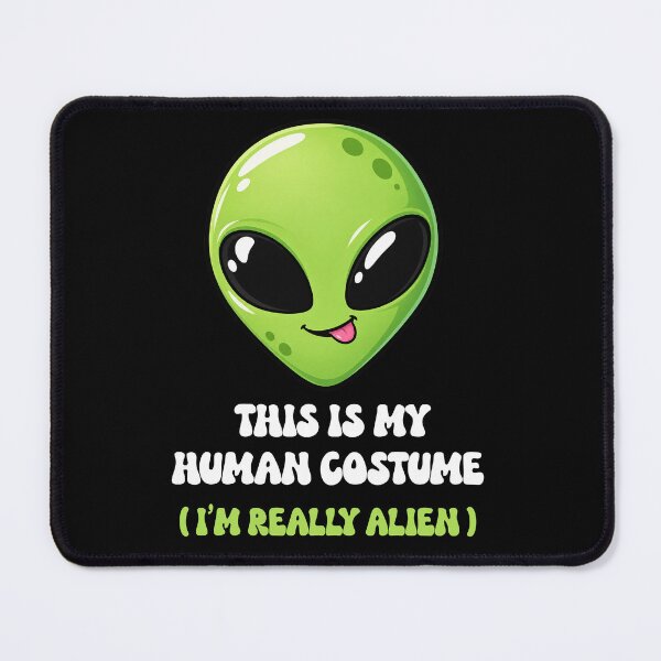 Item preview, This Is My Human Costume I’m Really an Alien Halloween designed and sold by DjFreeq.
