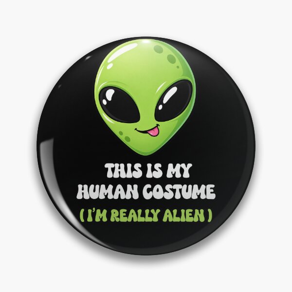 Item preview, This Is My Human Costume I’m Really an Alien Halloween designed and sold by DjFreeq.