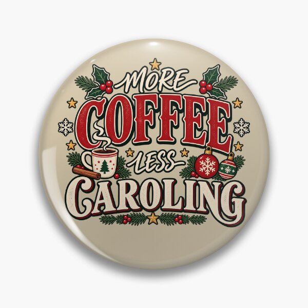Item preview, More Coffee Less Caroling — Elegant Christmas Typography designed and sold by  MAD's Recreation Studio.