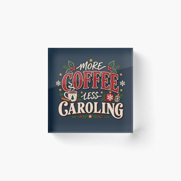 Item preview, More Coffee Less Caroling — Elegant Christmas Typography designed and sold by  MAD's Recreation Studio.