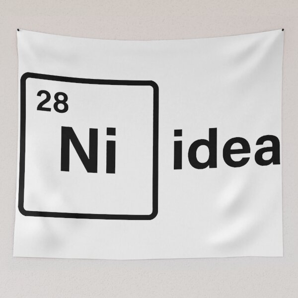 Item preview, No Idea - Chemistry and Student Humor [Ni] designed and sold by conamor-bymel.