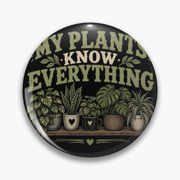 Item preview, My plants know everything  designed and sold by RetroPlus.