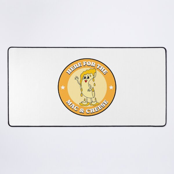 Item preview, Here For The Macaroni And Cheese designed and sold by Sartoris Art.