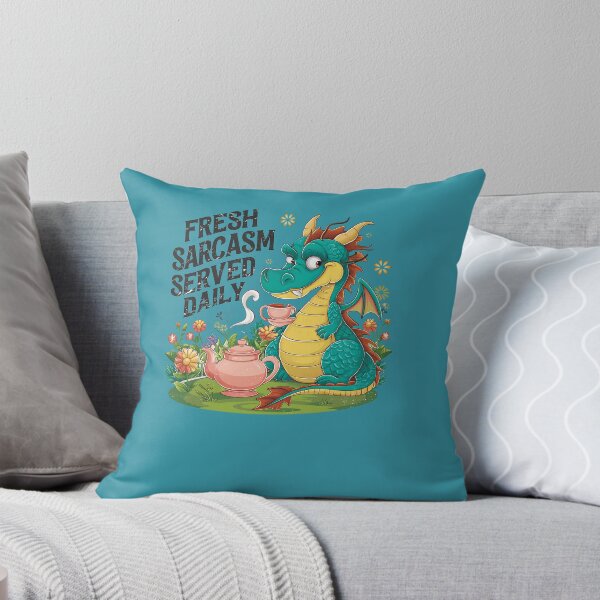 Item preview, Fresh Sarcasm Served Daily Funny Tea Dragon designed and sold by sazuii.