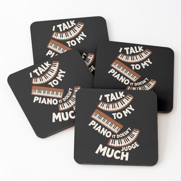 Item preview, I Talk To My Piano It dosen't Judge Much designed and sold by Konvero.