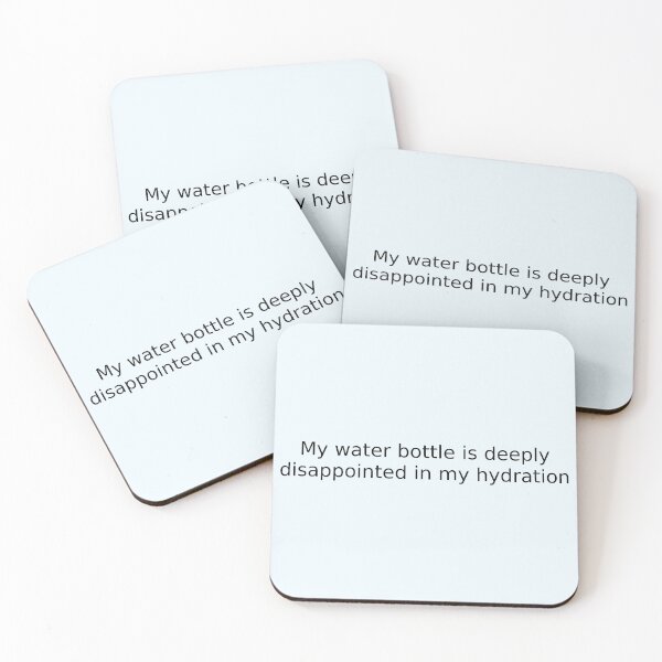 Item preview, My water bottle is deeply disappointed in my hydration designed and sold by English Learning.