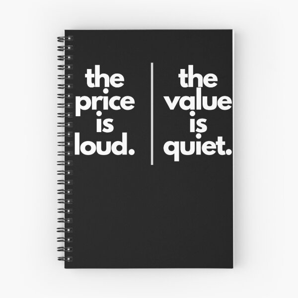Item preview, Price Is Loud, Value Is Quiet designed and sold by S4PPHIRE-DES1GN.