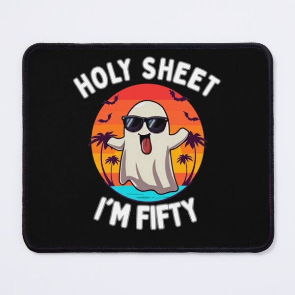 Item preview, Holy Sheet I'm Fifty Funny Ghost Birthday designed and sold by alvablakefg.