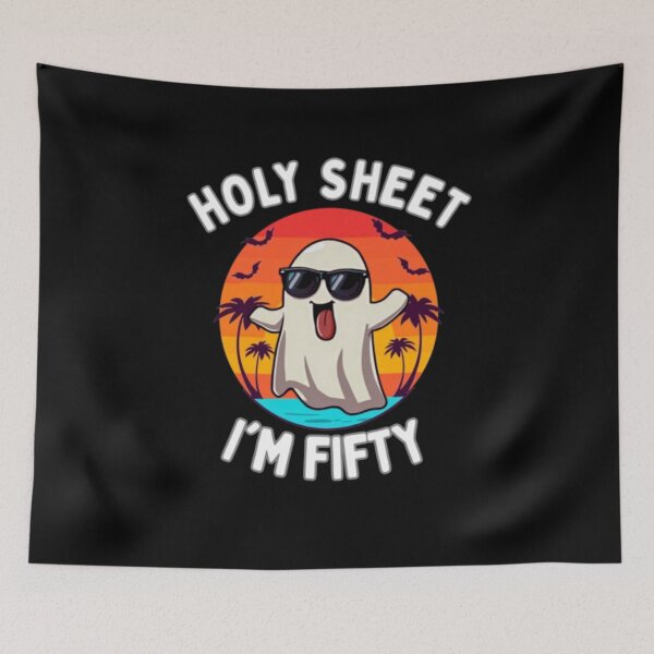 Item preview, Holy Sheet I'm Fifty Funny Ghost Birthday designed and sold by alvablakefg.