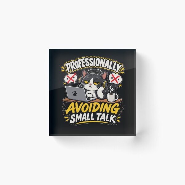 Item preview, Professionally Avoiding Small Talk | Funny Introvert Cat Meme designed and sold by Corpoheroes.