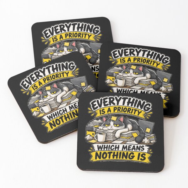 Item preview, Everything Is A Priority Which Means Nothing Is | Funny Office Cat Meme designed and sold by Corpoheroes.