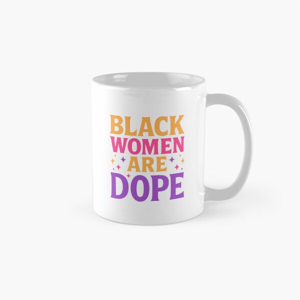 Item preview, Black Excellence - Black Women Are Dope designed and sold by Artful Paws.