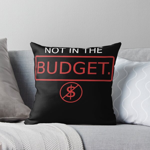 Item preview, Not In The Budget | Funny Corporate Accounting Quote designed and sold by Corpoheroes.