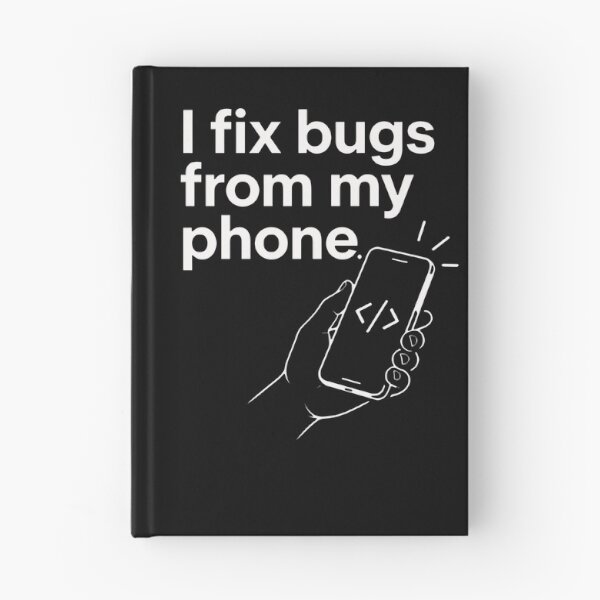 Item preview, I Fix Bugs From My Phone. designed and sold by ismaelgeme.