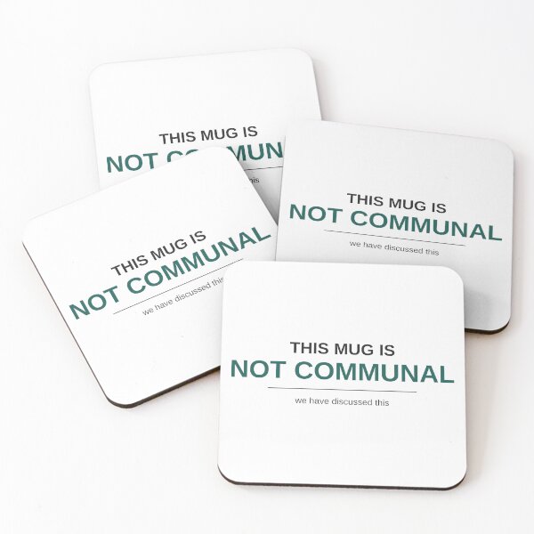 Item preview, This Mug Is Not Communal Funny Office Kitchen Humor designed and sold by Fakhim95.