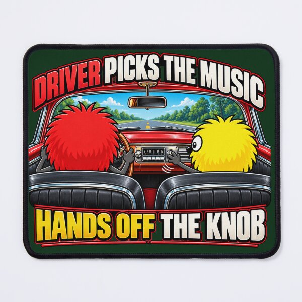 Item preview, Driver Picks the Music. Hands off the Knob designed and sold by TheThinglings.
