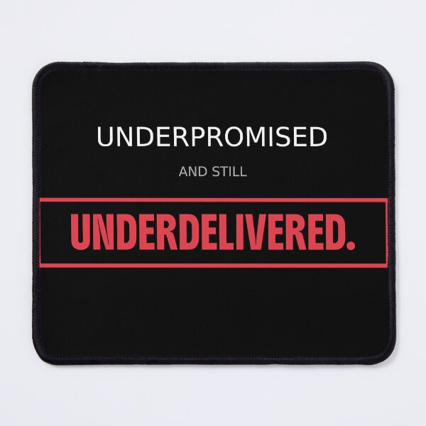 Item preview, And Still Underdelivered | Sarcastic Office Humor Quote designed and sold by Corpoheroes.