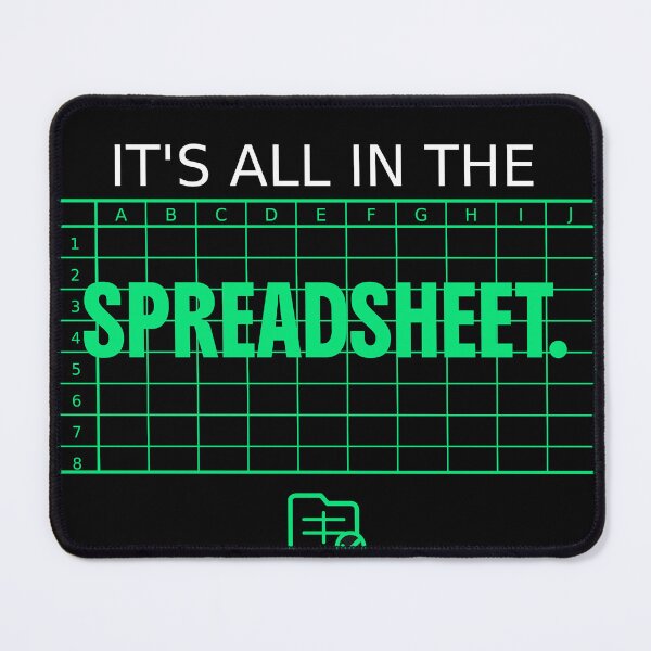 Item preview, It's All In The Spreadsheet | Office Humor T-Shirt designed and sold by Corpoheroes.