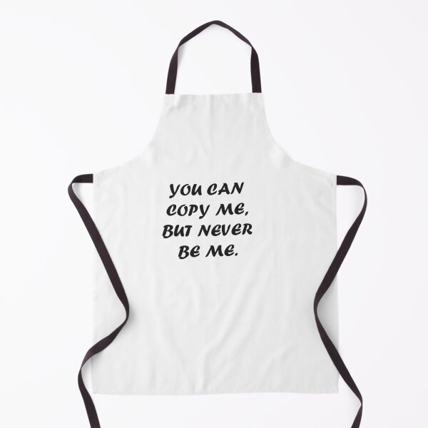 Item preview, you can copy me , but never be me. designed and sold by Kasia1987t.