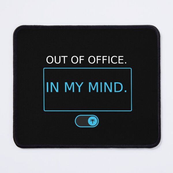 Item preview, Out Of Office In My Mind Funny Status Switch designed and sold by Corpoheroes.