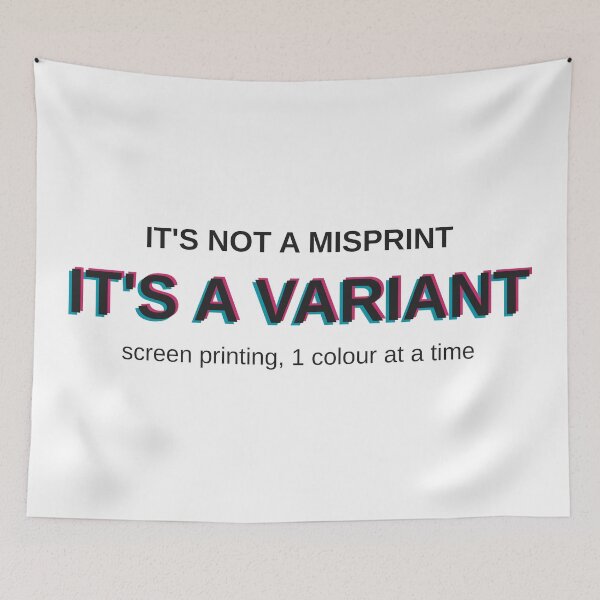 Item preview, Its Not A Misprint Its A Variant Screen Printing designed and sold by Fakhim95.