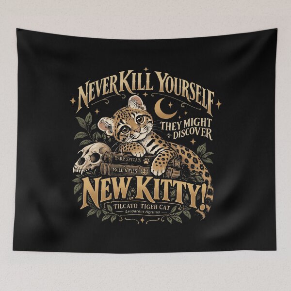 Item preview, Never Kill Yourself They Might Discover New Kitty designed and sold by ismaelgeme.
